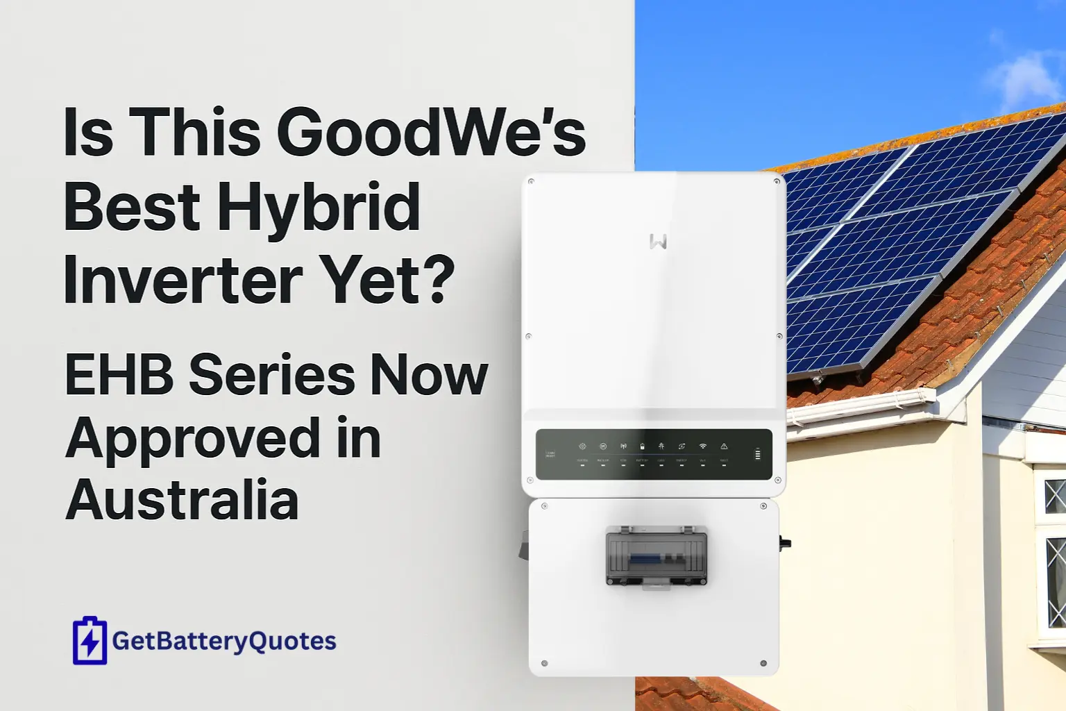 GoodWe EHB Hybrid Inverter