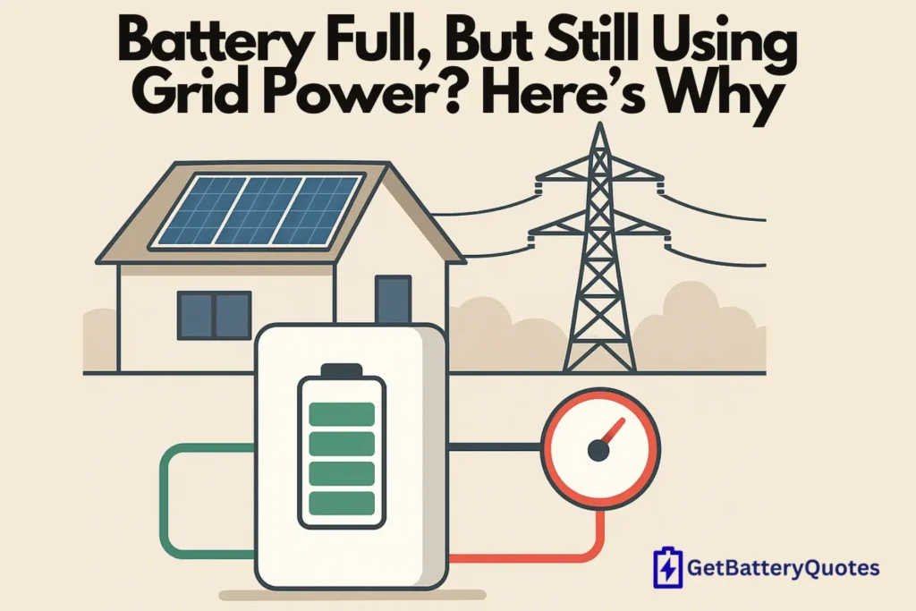 Battery Full, But Still Using Grid Power?