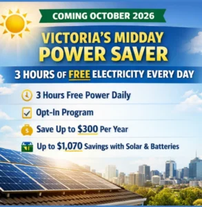 Victoria Midday Power Saver program offering 3 hours of free electricity daily and how homeowners can use solar batteries to maximise savings